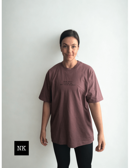 Camiseta "Bad day? Show up"  Mocca