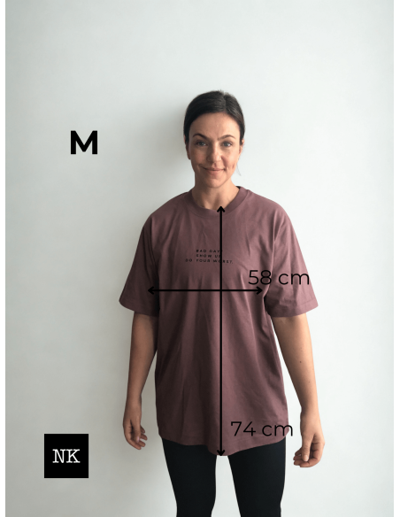 Camiseta "Bad day? Show up"  Mocca