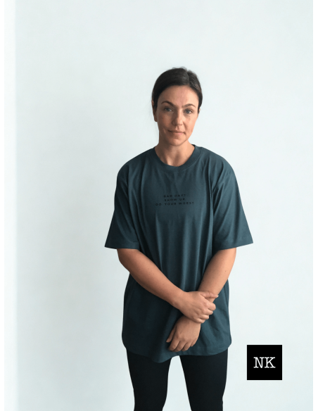 Camiseta "Bad day? Show up"  Verde Bosque