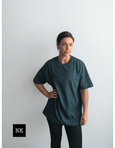 Camiseta "Bad day? Show up"  Verde Bosque