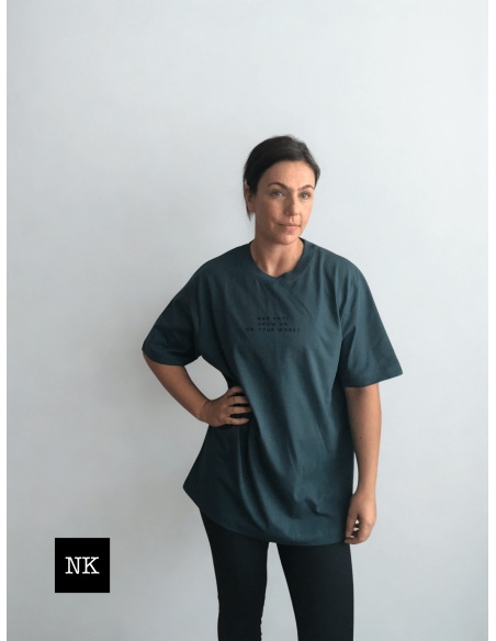 Camiseta "Bad day? Show up"  Verde Bosque