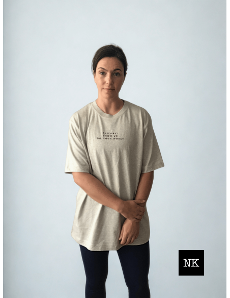 Camiseta "Bad day? Show up"  Arena