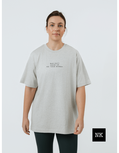 Camiseta "Bad day? Show up"  Arena