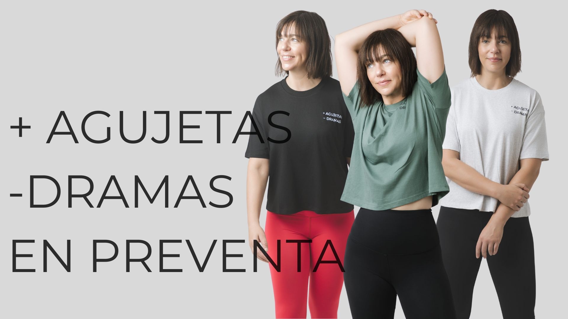 “+ AGUJETAS – DRAMAS” EN PREVENTA