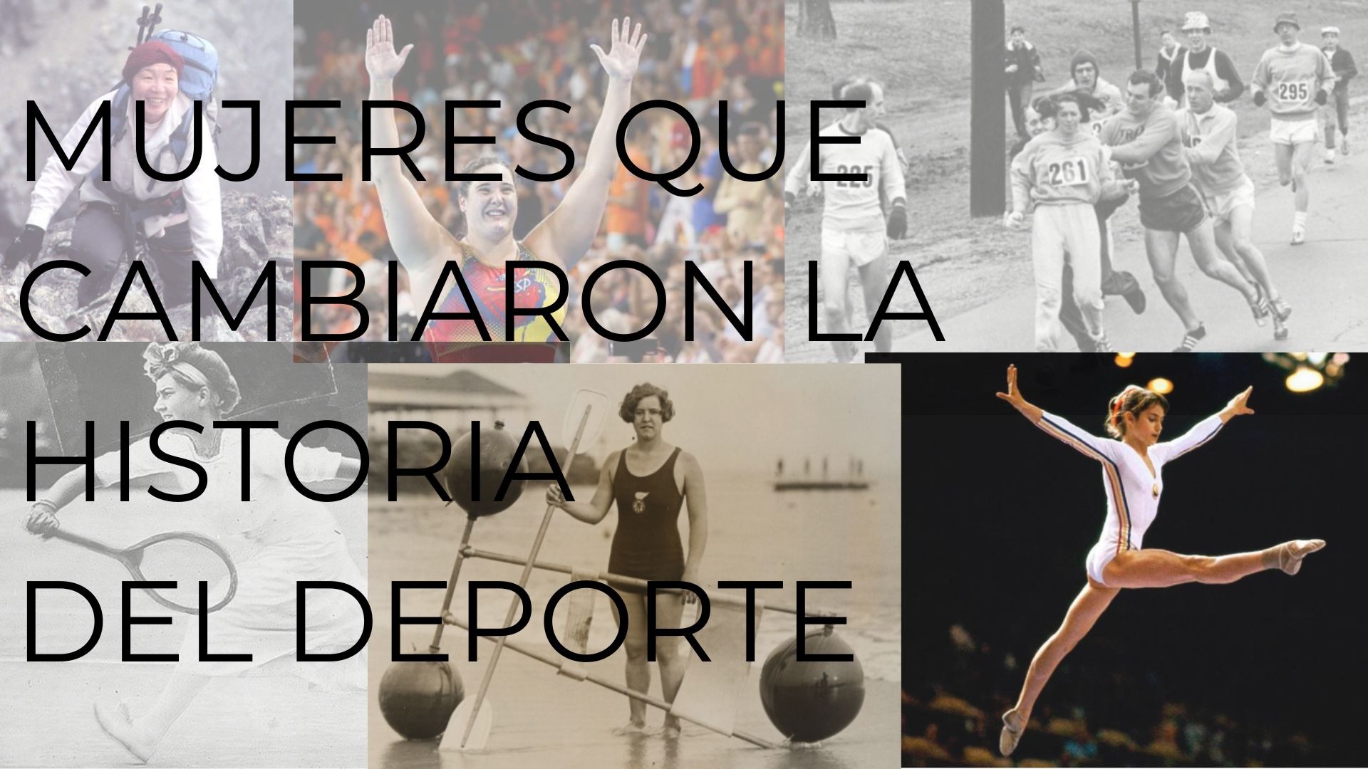 MUJERES QUE CAMBIARON LA HISTORIA DEL DEPORTE