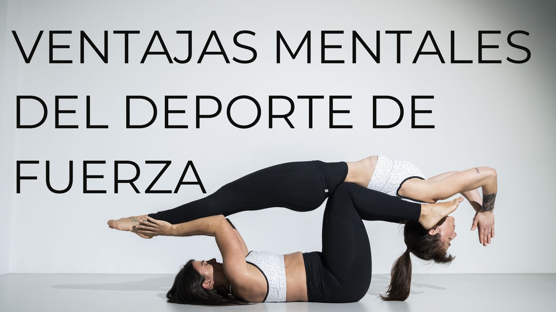 VENTAJAS MENTALES DEL DEPORTE DE FUERZA