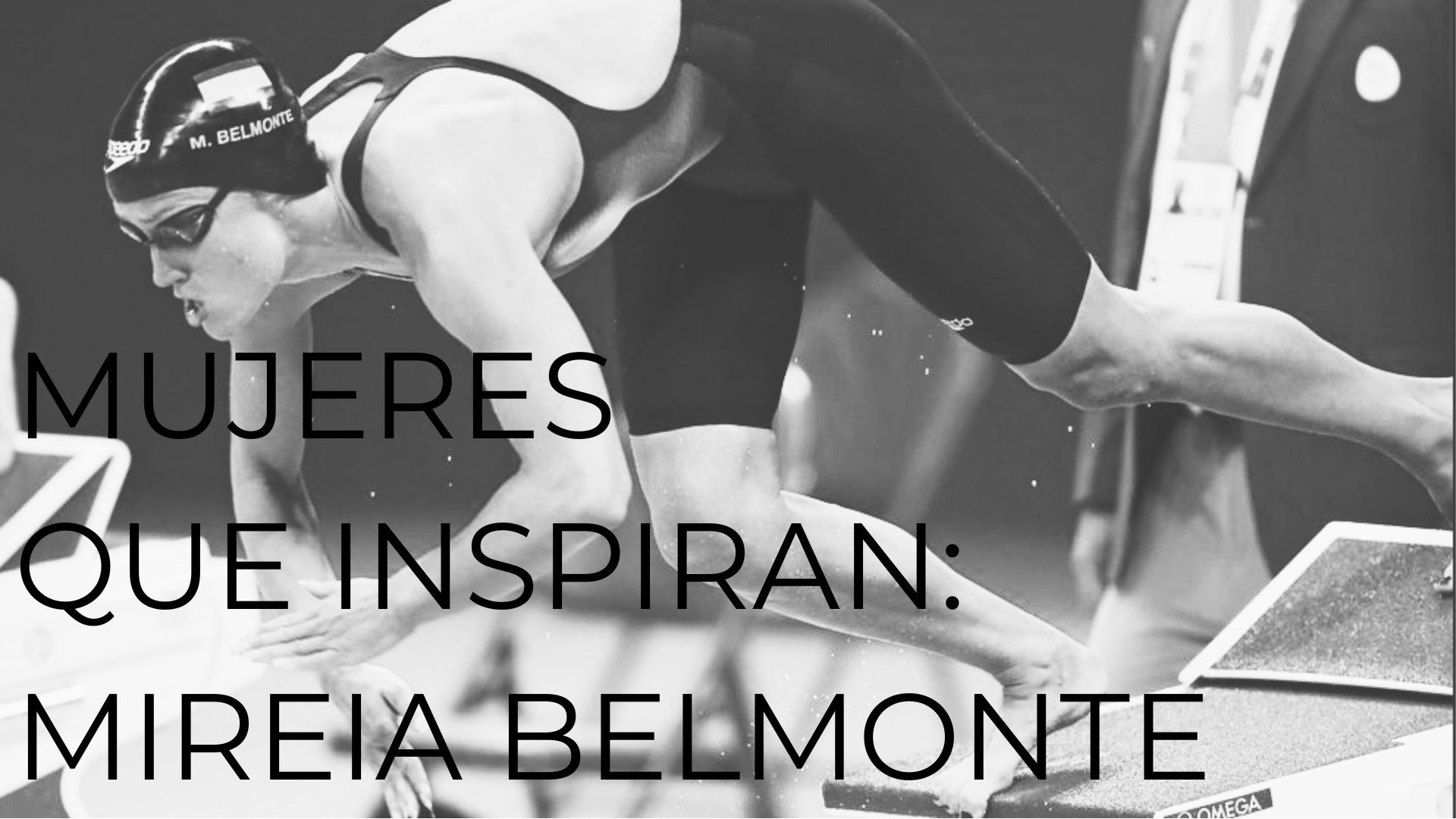 MUJERES QUE INSPIRAN: MIREIA BELMONTE